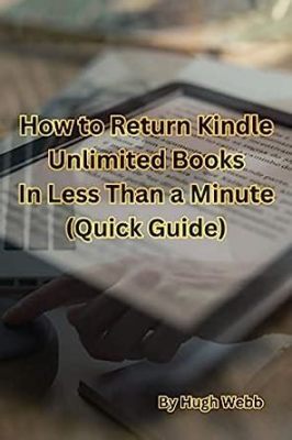 how to return kindle unlimited books on iphone and explore the world of ebooks in depth